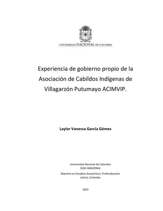 Portada: Experiencia de gobierno propio de la Asociación de Cabildos Indígenas de Villagarzón Putumayo ACIMVIP