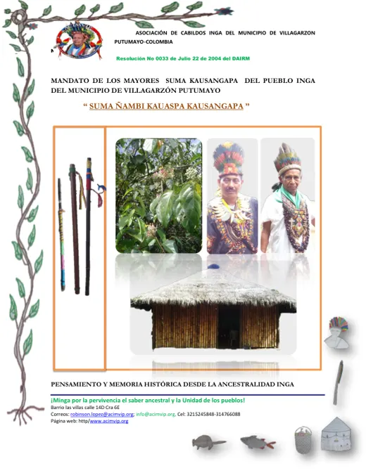 Portada: Mandato de los Mayores Suma Kausangapa del Pueblo Inga del Municipio de Villagarzón, Putumayo: «Suma ñambi kauaspa kausangapa» (5 de diciembre de 2015)