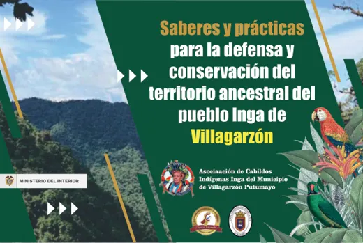 Portada: Cartilla «Saberes y prácticas para la defensa y conservación del territorio ancestral del Pueblo Inga de Villagarzón» (2023)